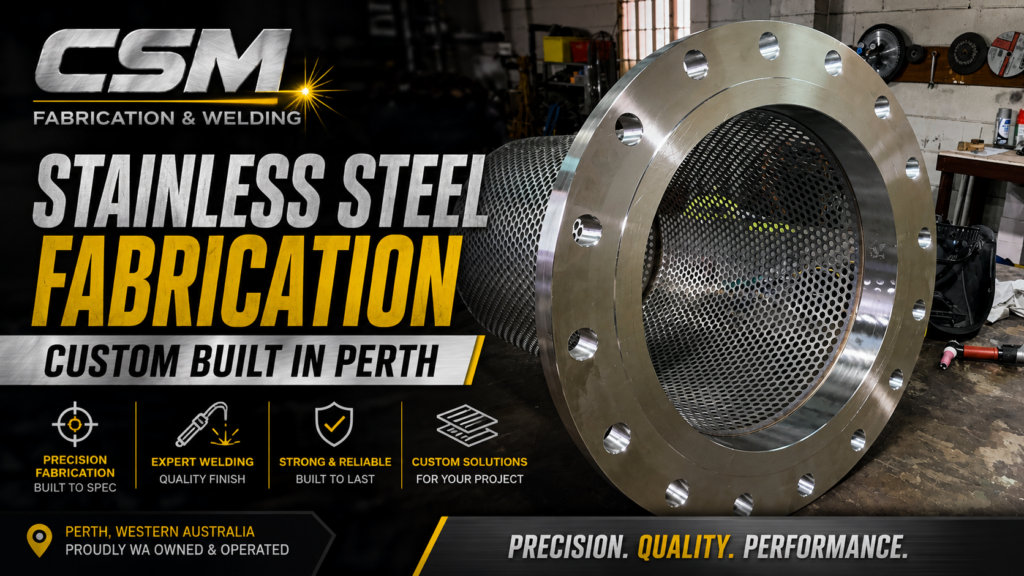 Stainless steel fabrication Perth by CSM Fabrication & Welding